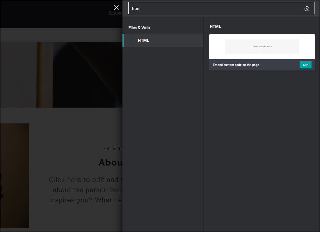 Type HTML into the search box, find the HTML section under Files & Web and click Add .