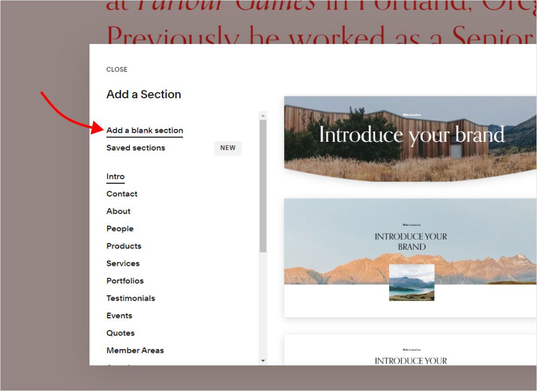 In the section picker choose Add blank section , so no template styling interferes with the embed.